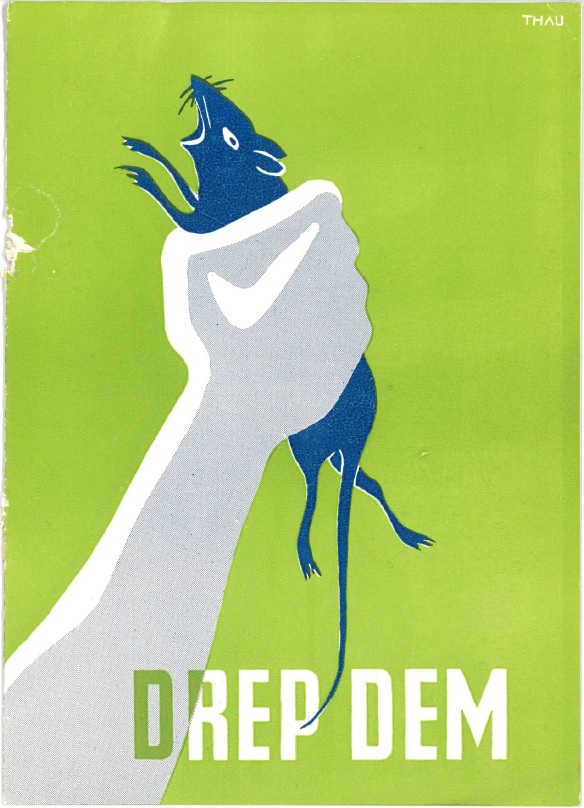 Grå hånd som holder hardt rundt en blå rotte på grønn bakgrunn, og teksten Drep dem, Grafisk plakat fra 1947. 